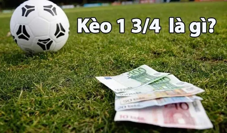 Tuyệt Chiêu Đánh Kèo Chấp 1.75 Giúp Bạn Tối Ưu Hóa Lợi Nhuận Thực Tế Mỗi Trận Đấu