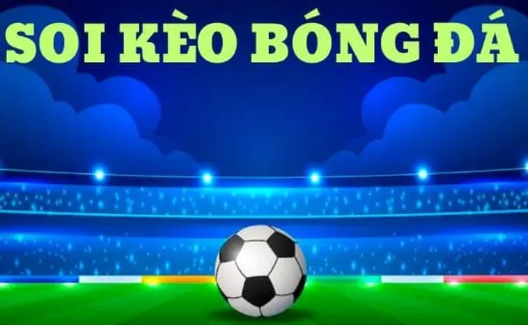 Hướng Dẫn Chi Tiết Cách Chơi Kèo Bóng Đá Dành Cho Người Mới Bắt Đầu